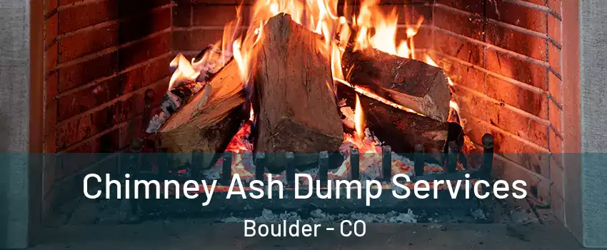  Chimney Ash Dump Services Boulder - CO