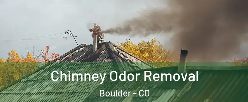  Chimney Odor Removal Boulder - CO