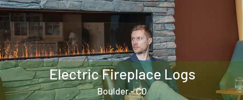  Electric Fireplace Logs Boulder - CO