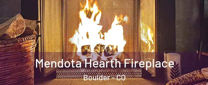  Mendota Hearth Fireplace Boulder - CO