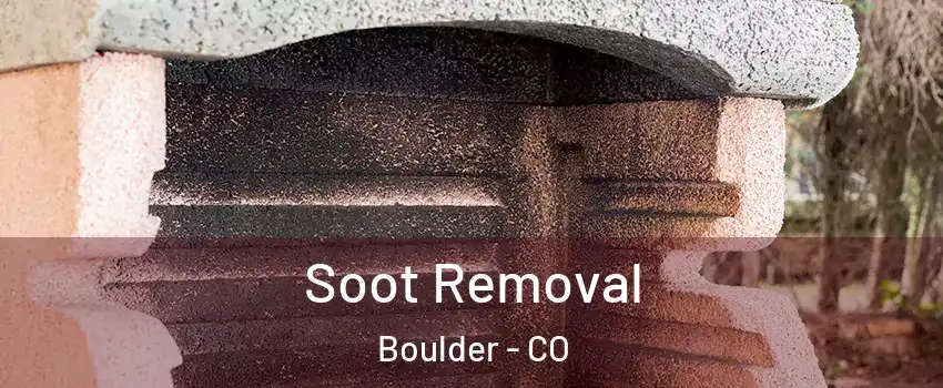  Soot Removal Boulder - CO